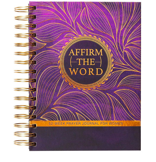 Affirm the Word 52 Week Prayer Journal for Women
